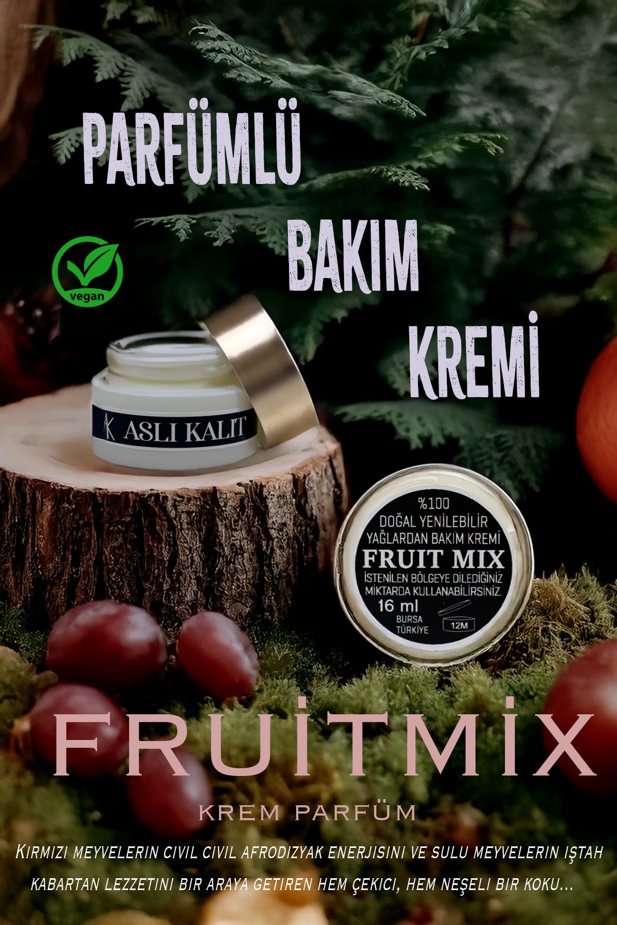 ASLI KALIT Bakım Kremi Body Parfume (Fruitmix) %100 Doğal Yağlardan El Yapımı Care Cream 16ml